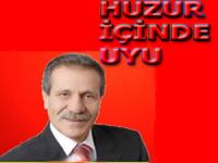 Merhum başkan Hasan Aslan için mevlit okutulacaktır.