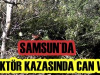 Uçuruma devrilen traktörün sürücüsü öldü