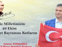 19 Mayıs Belediye Başkanı Osman Topaloğlu’nun 29 Ekim Cumhuriyet Bayramı Mesajı.