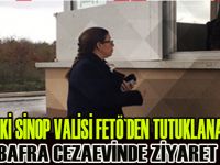 FETÖ`den açığa alınan vali tutuklu eşini ziyaret etti