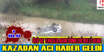 Alaçam’da Trafik Kazası: Dereye Uçan Otomobilde 1 Kişi Hayatını Kaybetti