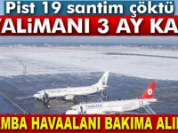Samsun Havalimanı 3 ay bakıma alınacak