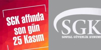 SGK’dan Borç Yapılandırma Uyarısı: Son Gün 25 Kasım!