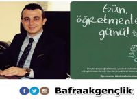 AK PARTİ BAFRA GENÇLİK KOLLARI BAŞKANI ADNAN GÜNAL'IN ÖĞRETMENLER GÜNÜ KUTLAMA MESAJI