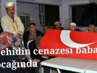 Şehidin naaşı baba ocağında