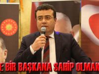 BÖYLE BİR BAŞKANA SAHİP OLMAK ŞANS