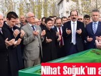 Nihat Soğuk'un annesine son görev