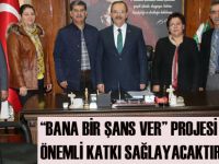 'Bana bir şans ver' tanıtımı yapıldı
