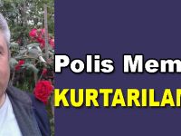 Kalbi duran polis memuru kurtarılamadı