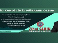 BAŞKAN ZİHNİ ŞAHİN'İN MEVLİD KANDİLİ MESAJI