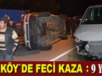 Karaköy yolunda kaza 11 yaralı
