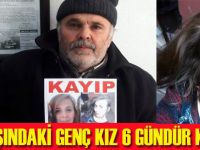 Liseli genç kız 6 gündür kayıp