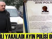 Katili yakaladı, ayın polisi seçildi