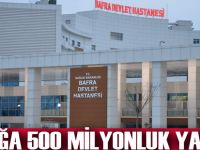 Samsun'da sağlığa 500 milyonluk yatırım