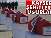 Kayseri şehitleri yolcu etti