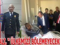 KIRCALI: KARDEŞLİĞİMİZİ BOZAMAYACAKLAR ÜLKEMİZİ BÖLEMEYECEKLER