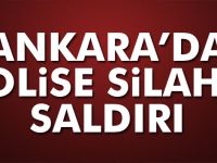 Başkent’te polise silahlı saldırı