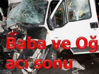 Baba Oğlun acı sonu