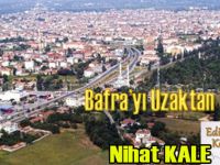 Bafra’yı uzaktan sevenler!
