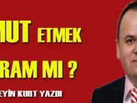 UMUT ETMEK HARAM MI?