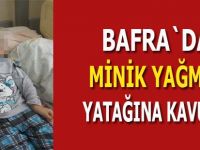 7 yaşındaki yağmur yatağına kavuştu