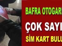 Bafra Otogarında çok sayıda sim kartı bulundu