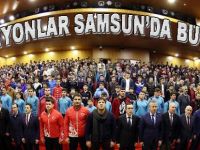 Şampiyonlar  Samsun’da buluştu