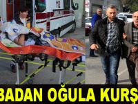 Baba, tartıştığı oğlunu pompalıyla yaraladı