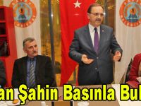 Başkan Şahin Basın ile buluştu