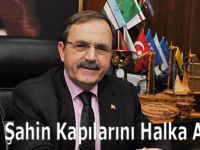 Başkan Şahin Kapılarını Halka Açıyor