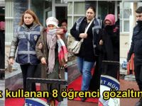 ByLock kullanan 8 öğrenci gözaltına alındı