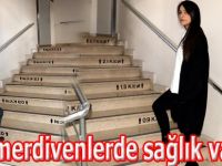 Bu merdivenlerde sağlık var