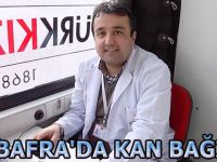 BAFRA'DA KAN BAĞIŞI