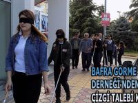 BAFRA GÖRME ENGELLİLER DERNEĞİ'NDEN SARI ÇİZGİ TALEBİ KAMPANYASI