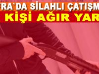 Akraba iki aile arasında silahlı kavga : 1 ağır yaralı