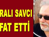 Bafralı savcı hayatını kaybetti