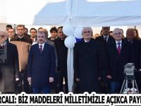 KIRCALI: BİZ MADDELERİ MİLLETİMİZLE AÇIKCA PAYLAŞIYORUZ.