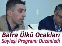 Bafra Ülkü Ocakları Söyleşi Programı Düzenledi