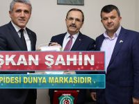 BAŞKAN ŞAHİN: BAFRA PİDESİ DÜNYA MARKASIDIR