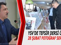 YSV’DE TEFSİR DERSİ ÖNCESİ 28 ŞUBAT FOTOĞRAF SERGİSİ