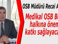 Recai Akçer`den OSB hakkında bilgiler