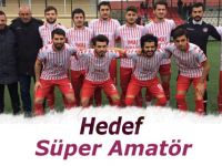 Bafra gençlik Hizmetleri spor kulübünün hedefi süper amatör
