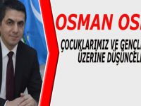 ÇOCUKLARIMIZ VE GENÇLERİMİZ ÜZERİNE DÜŞÜNCELER