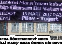 BAFRA ÖĞRETMENEVİ' NDEN MİLLİ MARŞ' IMIZA ÖRNEK BİR DAVRANIŞ