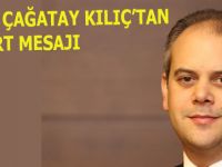 BAKAN ÇAĞATAY KILIÇ’TAN 18 MART MESAJI