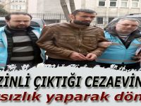 Cezaevinden izinli çıktı, hırsızlık yaptığı iddiasıyla tutuklandı