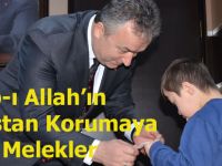 Başkan Topaloğlu; ‘’ Cenab-ı Allah’ın Doğuştan Korumaya Aldığı Melekler.’’