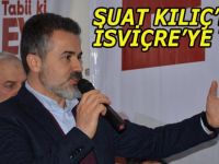 SUAT KILIÇ’DAN İSVİÇRE’YE TEPKİ