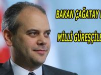 BAKAN ÇAĞATAY KILIÇ’TAN MİLLİ GÜREŞÇİLERE TEBRİK