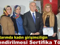Tarımda Kadın girişimciliğin güçlendirilmesi sertifika töreni